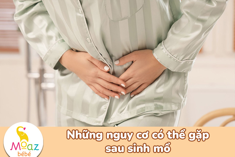 Các nguy cơ có thể gặp sau sinh mổ
