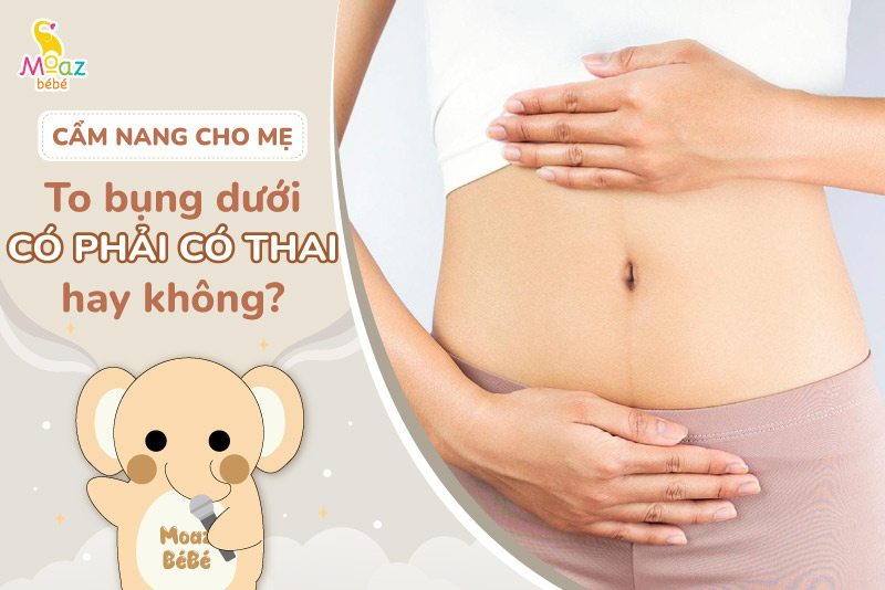To bụng dưới có phải có thai không