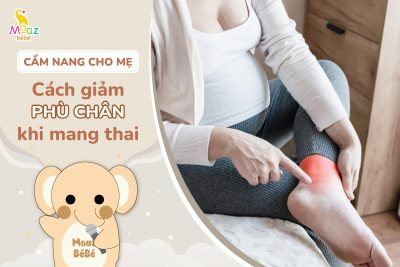 Cách giảm phù chân khi mang thai