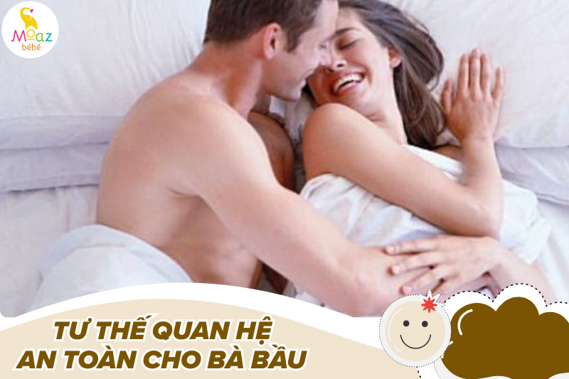 Có nên quan hệ khi mang thai không? Một số lưu ý đảm bảo an toàn 5 Tư thế quan hệ an toàn cho bà bầu theo từng giai đoạn thai kỳ