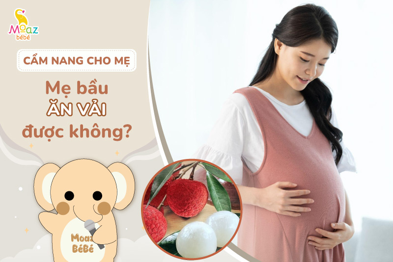 Bà bầu ăn vải được không? Có ảnh hưởng đến thai nhi không? 1 Có bầu ăn vải được không?