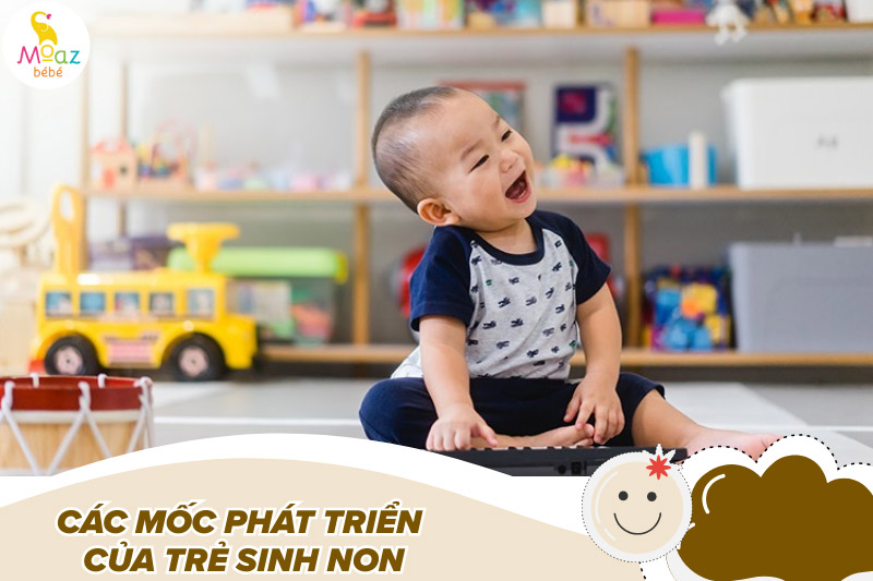 Các mốc phát triển của trẻ sơ sinh mẹ nên biết để hiểu con hơn 6 Các mốc phát triển của trẻ sinh non có gì khác?