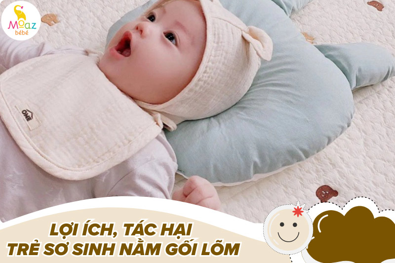 Lợi ích, tác hại khi cho trẻ sơ sinh nằm gối lõm