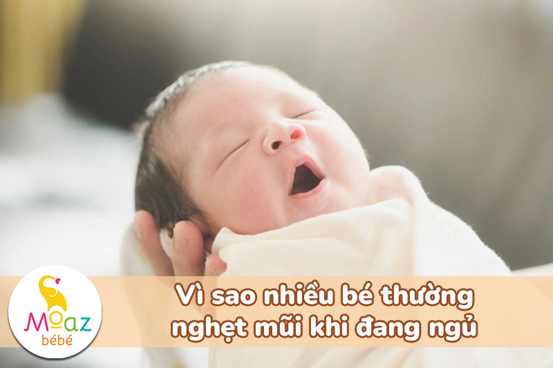 Vì sao nhiều bé bị nghẹt mũi khi ngủ?