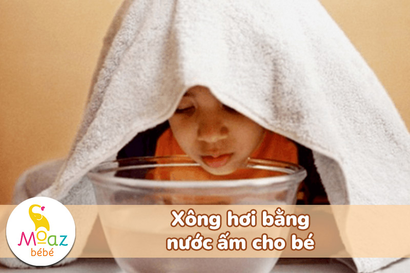 Mẹo chữa nghẹt mũi ngay lập tức cho bé hiệu quả bất ngờ 3 Mẹo xông hơi bằng nước ấm