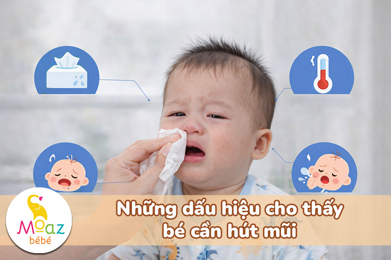Các dấu hiệu cho thấy bé cần hút mũi