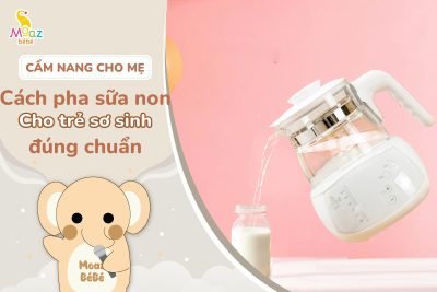Cách pha sữa non cho trẻ sơ sinh