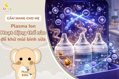 Plasma Ion hoạt động thế nào để khử mùi bình sữa?