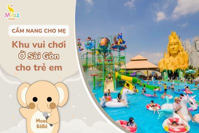 Top khu vui chơi ở Sài Gòn cho trẻ em nổi tiếng