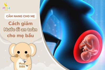 Cách làm giảm nước ối an toàn