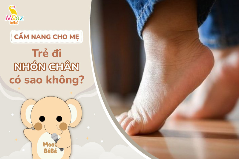 Trẻ đi nhón chân có sao không?