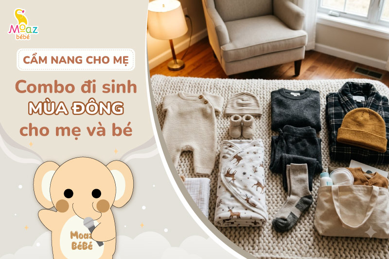 combo đi sinh mùa đông cho mẹ và bé