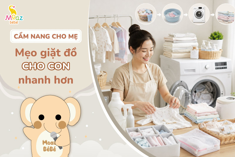 mẹo giúp mẹ bỉm giặt đồ cho con nhanh hơn