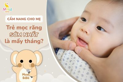 Trẻ mọc răng sớm nhất là mấy tháng