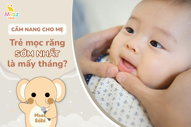 Trẻ mọc răng sớm nhất là mấy tháng? Một số lưu ý khi bé mọc răng 1 Trẻ mọc răng sớm nhất là mấy tháng